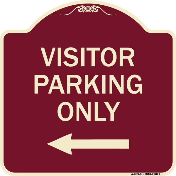 Reserved Parking Visitor Parking W/ Left Arrow Heavy-Gauge Aluminum Sign, 18" x 18", BU-1818-23021
